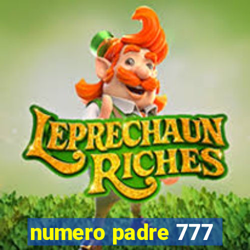 numero padre 777